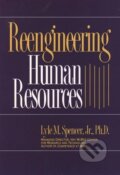 Kniha: Reengineering Human Resources (Lyle Spencer). Wiley-Blackwell, 1995
