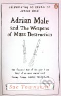 Adrian Mole and The Weapons of Mass Destruction - Sue Townsend, Penguin Books, 2012