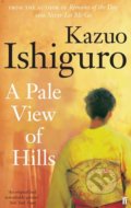 A Pale View of Hills - Kazuo Ishiguro, Faber and Faber, 2010