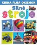 Kniha: Kniha plná okienok: Silné stroje (Andrew Burgess a Pooja Desai)