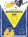 Velká kniha detektivních her - Arianna Bellucci, Drobek, 2021