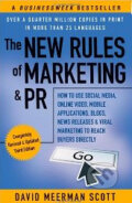 The New Rules of Marketing and PR - David Meerman Scott, John Wiley & Sons, 2011