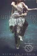 The Unbecoming of Mara Dyer - Michelle Hodkin, Simon & Schuster, 2012