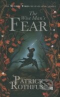 The Wise Man&#039;s Fear - Patrick Rothfuss, 2012