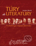 Túry do literatúry (revidované vydanie) - Jaroslav Rezník, Slovart, 2012