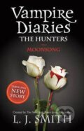 The Vampire Diaries: The Hunters - L.J. Smith, Hodder Children&#039;s Books, 2012