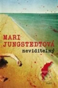 Neviditelný - Mari Jungstedt, Kniha Zlín, 2012