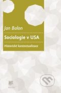 Sociologie v USA - Jan Balon, SLON, 2012