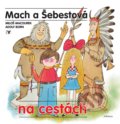 Mach a Šebestová na cestách - Miloš Macourek, Adolf Born (ilustrátor), Albatros, 2021