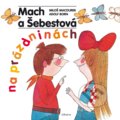 Mach a Šebestová na prázdninách - Miloš Macourek, Adolf Born (ilustrátor), Albatros, 2021