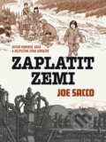 Kniha: Zaplatit zemi (Joe Sacco). BB/art, 2021