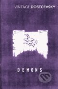 Demons - Fyodor Dostoevsky, Vintage, 1994