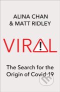 Viral - Alina Chan, Matt Ridley, Fourth Estate, 2021