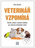 Veterinář vzpomíná - Petr Skalka, Eezy Publishing, 2021