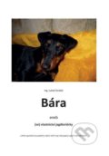 Kniha: Bára (Luboš Strádal). Luboš Strádal, 2021