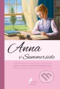 Anna v Summerside - Lucy Maud Montgomery, Slovenské pedagogické nakladateľstvo - Mladé letá, 2021