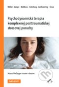 Psychodynamická terapia komplexnej posttraumatickej stresovej poruchy - W.Wöller, 2021
