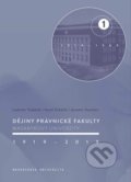 Dějiny Právnické fakulty Masarykovy univerzity 1919–2019 - Ladislav Vojáček, Karel Schelle, Jaromír Tauchen, Muni Press, 2019