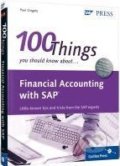 100 Things You Should Know About Financial Accounting with SAP, SAP Press, 2011