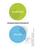 Soumrak homo economicus - Tomáš Sedláček, Roman Chlupatý, David Orrell, 2012