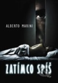 Zatímco spíš - Alberto Marini, Argo, 2012