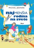 Kniha: Najmenšia rodina na svete (Michal Jedinák). Ikar, 2012