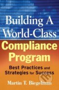 Kniha: Building a World-Class Compliance Program (Martin Biegelman)