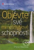 Kniha: Objevte své mimosmyslové schopnosti (Sherrie Dillardová). Grada, 2012