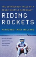 Kniha: Riding Rockets (Mike Mullane), 2007