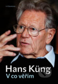 V co věřím - Hans Küng, 2012