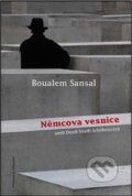 Kniha: Němcova vesnice (Boualem Sansal). Pistorius & Olšanská, 2012