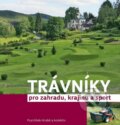 Trávníky pro zahradu, krajinu a sport - František Hrabě a kol., Baštan, 2012