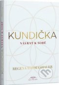 Kundička - Regena Thomashauer, Knihy pro ženy, 2021