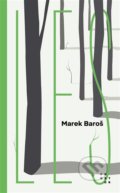 Kniha: Les (Marek Baroš). Prostor, 2022