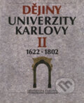 Dějiny Univerzity Karlovy II. 1622-1802 - František Kavka, Karolinum, 1996