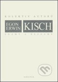 Egon Erwin Kisch známý a neznámý, Karolinum, 2005