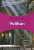 Kniha: Vatikán (Jürgen Erbacher). Grada, 2012
