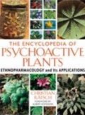 The Encyclopedia of Psychoactive Plants - Christian Rätsch, Park Street Press, 2004