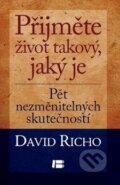 Přijměte život takový, jaký je - David Richo, BETA - Dobrovský, 2012
