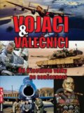 Vojáci a válečníci - Zbyněk Válka, Computer Press, 2012