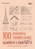 100 osvědčených stavebních detailů - Bohumil Štumpa, Jiří Langner, Ondřej Šefců, Grada, 2012