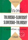 Taliansko-slovenský, slovensko-taliansky slovník - Roman Sehnal, Pezolt PVD, 2007