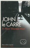 A Most Wanted Man - John le Carré, Hodder and Stoughton, 2011