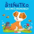 Kniha: Štěňátko, kde máš maminku? (INFOA). INFOA, 2021