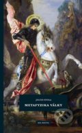 Kniha: Metafyzika války (Julius Evola). Sol Noctis, 2021