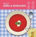 Kniha: Učíme se: Jídlo a stolování (Drobek)