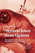 Kniha: Největší lekce dona Quijota (Štěpán Kučera). Druhé město, 2021