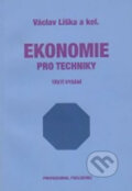 Ekonomie pro techniky - 2. vydání - Václav Liška, 2011