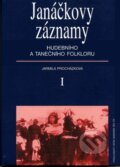 Janáčkovy záznamy hudebního a tanečního folkloru - Jarmila Procházková, Doplněk, 2006