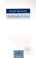 O důvodech víry - Tomáš Akvinský, Krystal OP, 2012